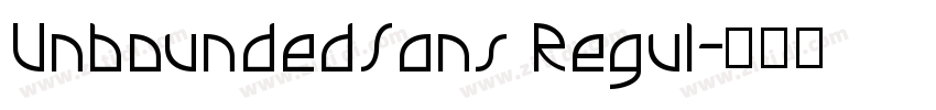 UnboundedSans Regul字体转换